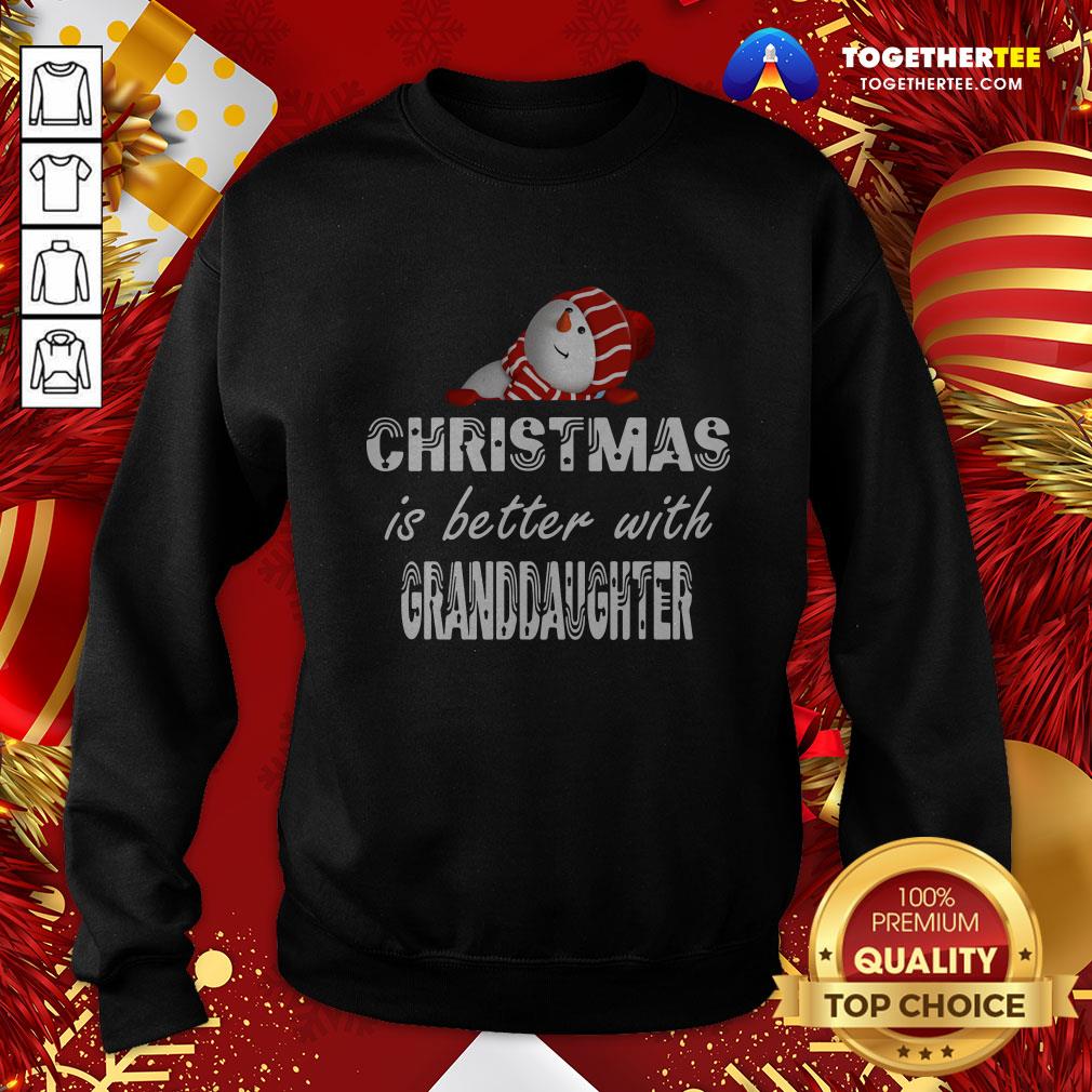 Good Christmas Is Better Granddaughter Shirt
