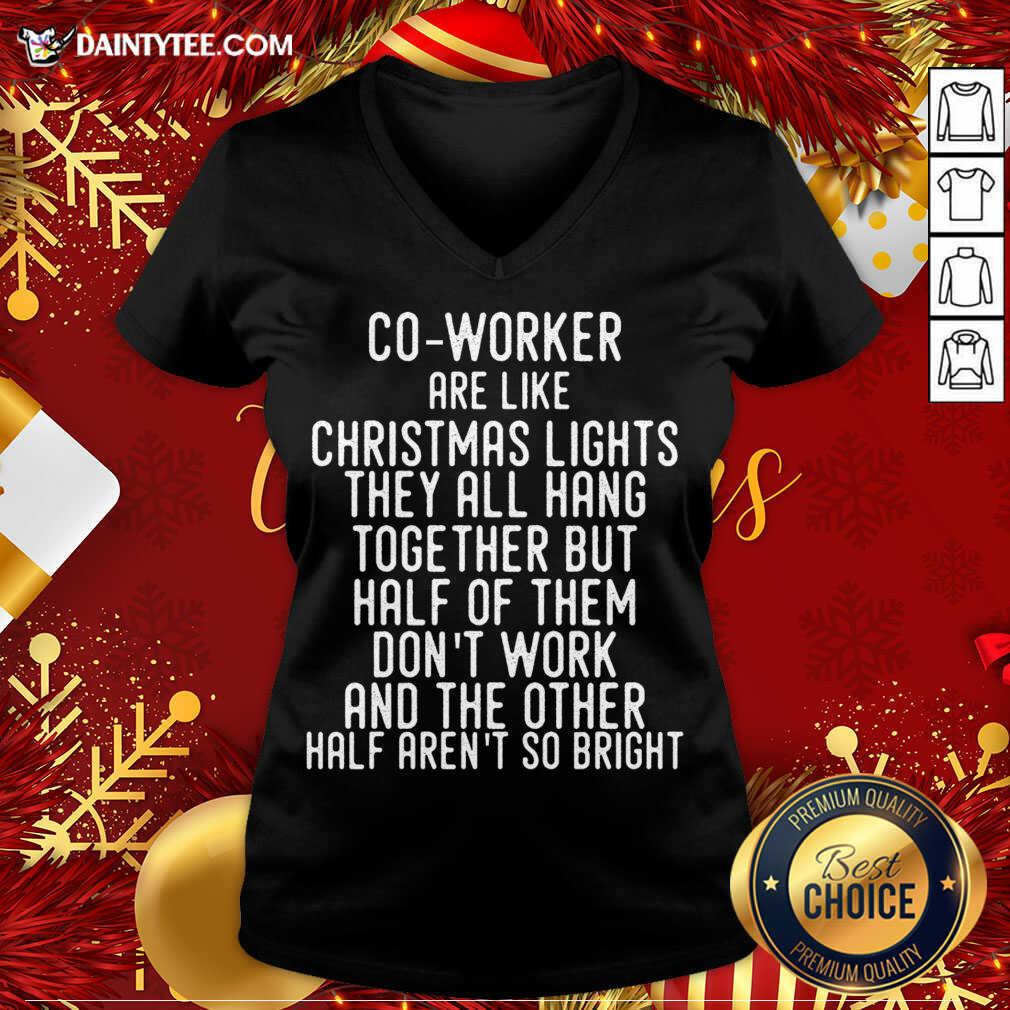 Good Co-Workers Are Like Christmas Lights T-Shirt