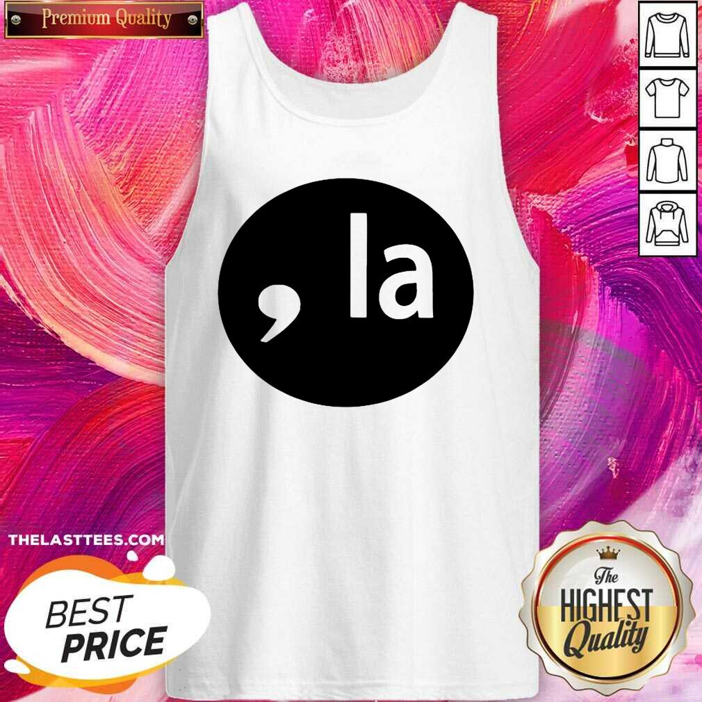 Good Comma La 2020 Shirt