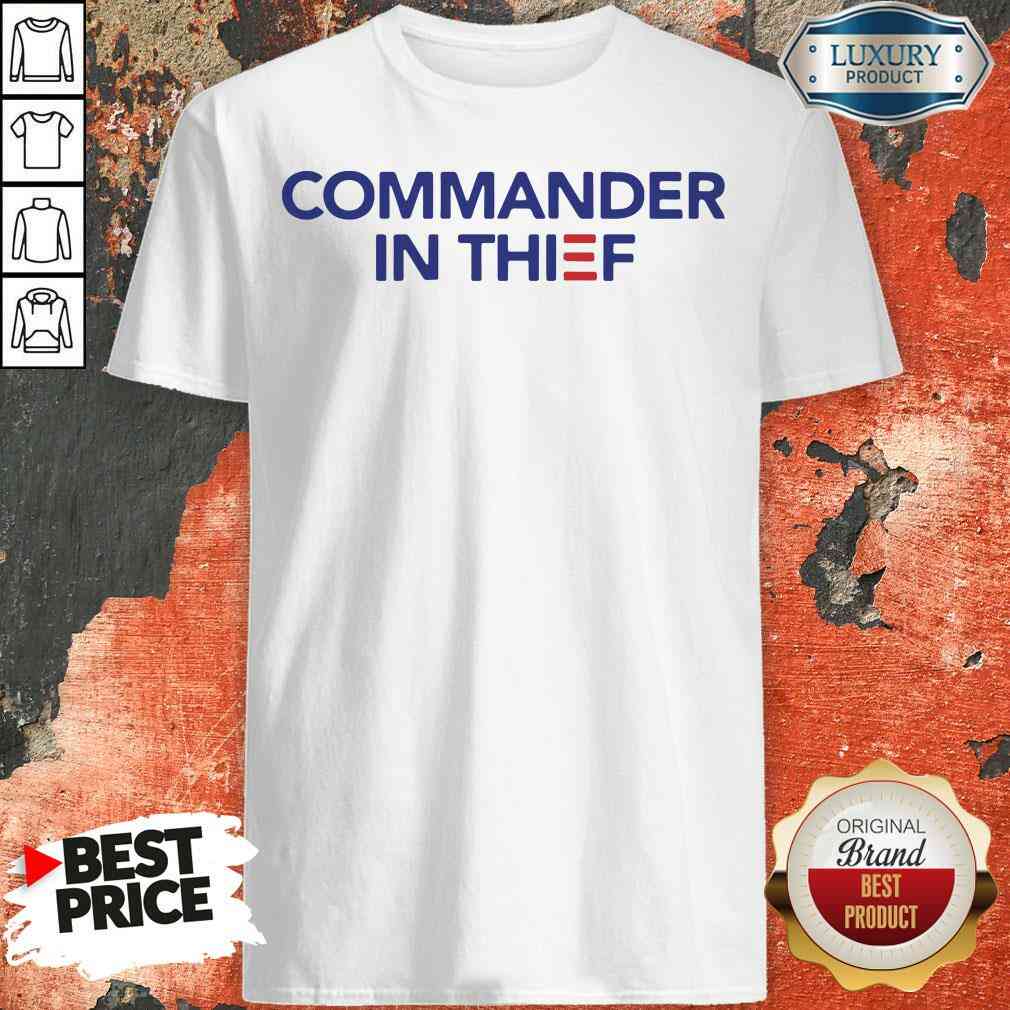 Good Commander In Thief 2020 Shirt