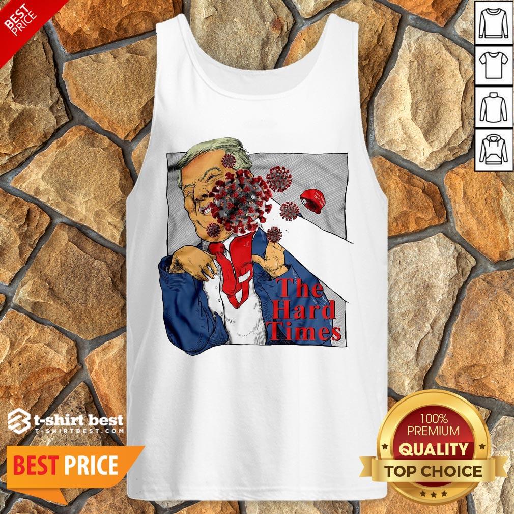 Good Corona Punch Trump The Hard Times Shirt