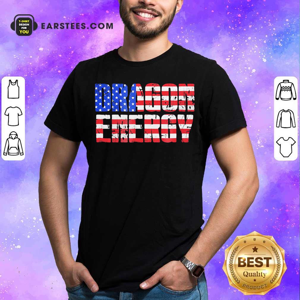 Good Dragon Energy American Flag Shirt