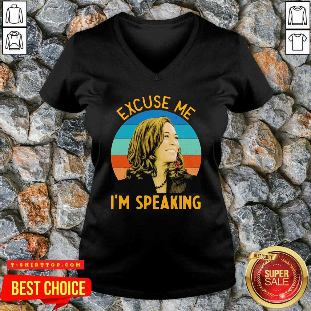 Good Excuse Me I’m Speaking Vice President Kamala Harris Shirt