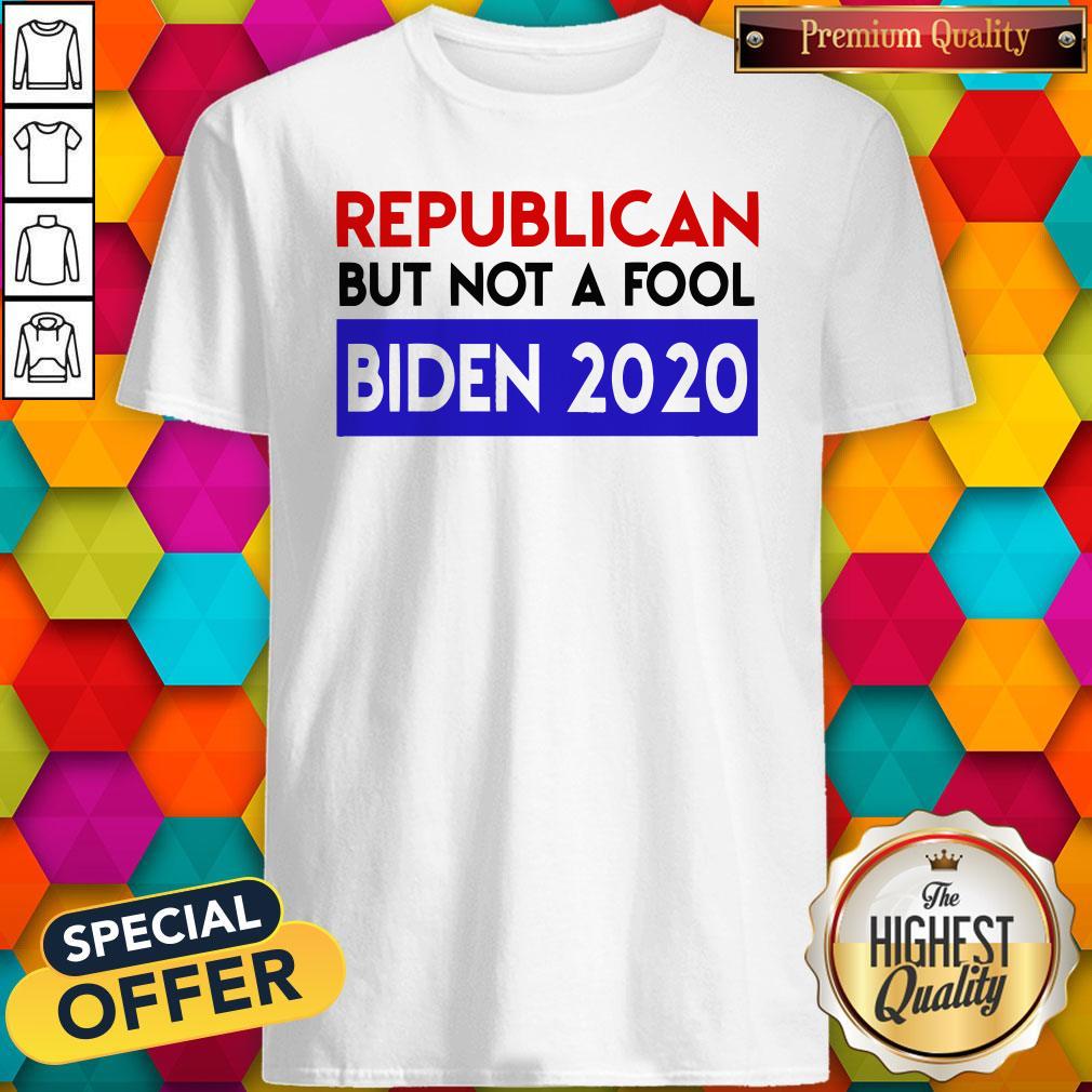 Good Fast Shipping Republican But Not A Fool Biden 2020 Shirt