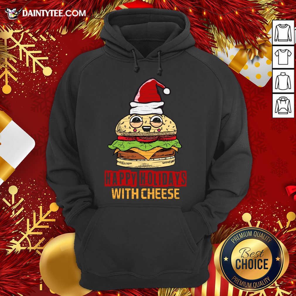 Good Happy Holidays With Cheese Christmas Cheese Burger T-Shirt