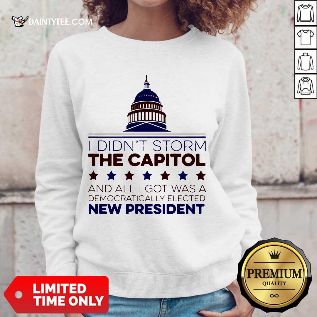 good-i-didnt-storm-the-capitol-and-all-i-got-was-a-democratically-elected-new-president-sweater.jpg