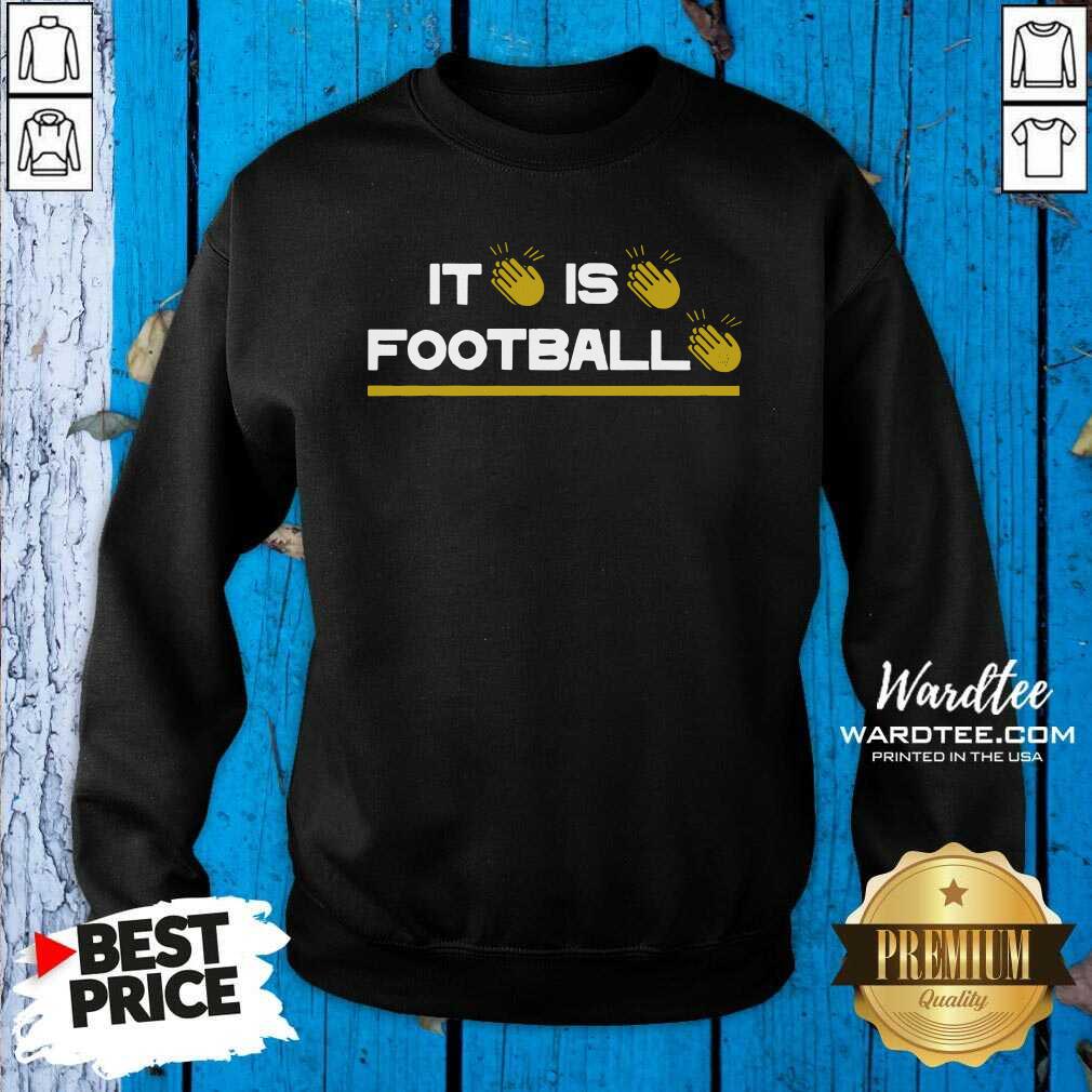 Good It Is Football Iowa City Shirt
