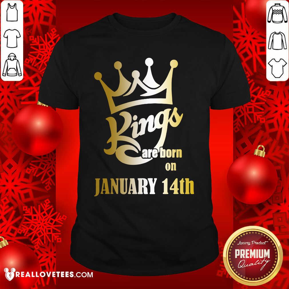 Good Kings Are Born In January 14th Aquarius Shirt