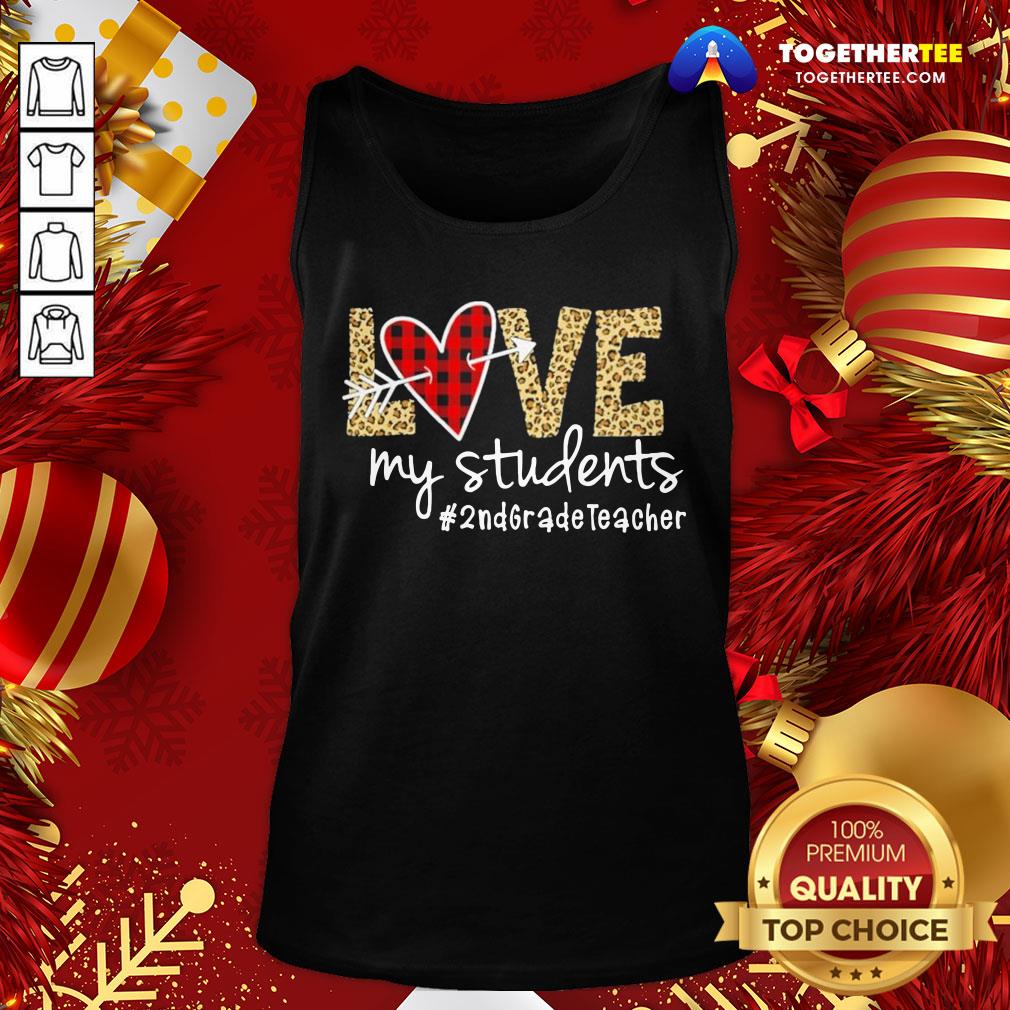 Good Love My Students #2ndgradeteacher Shirt