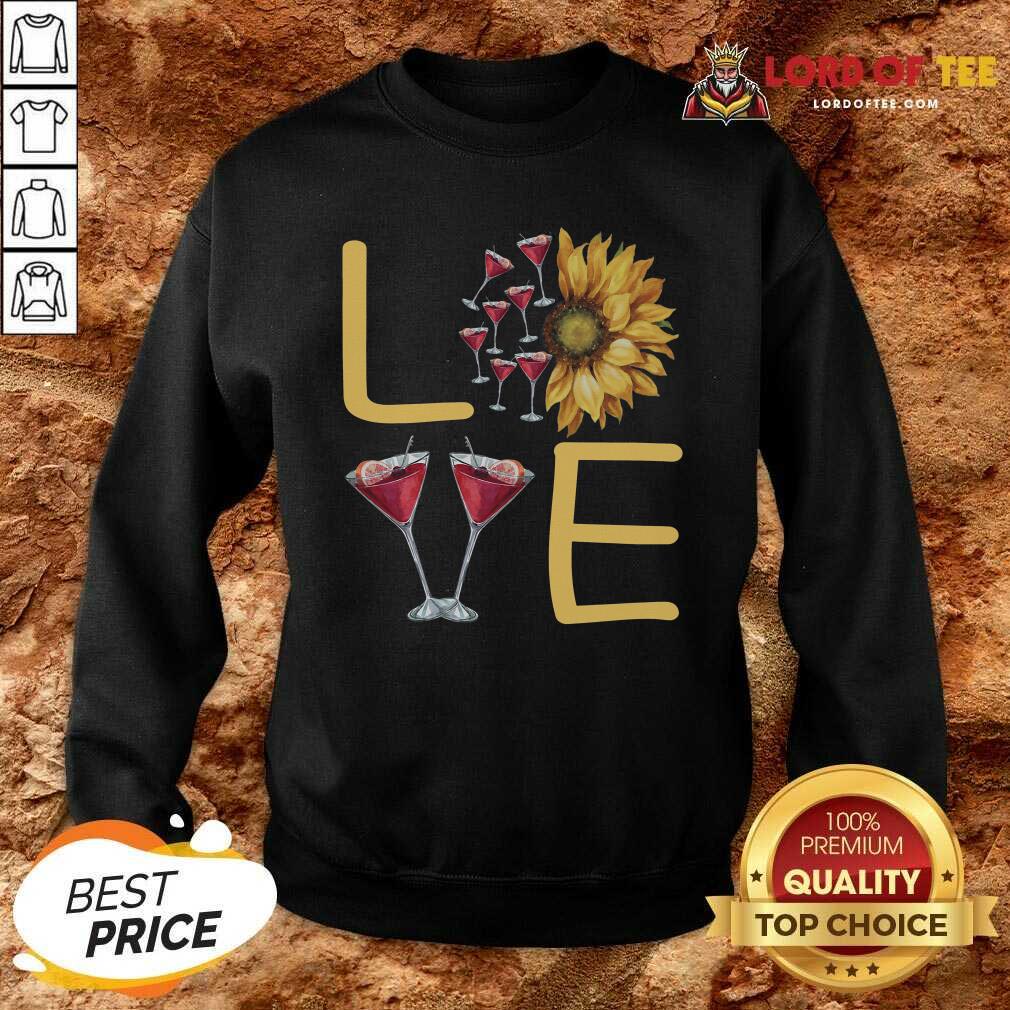 Good Love Sunflower Wine Shirt
