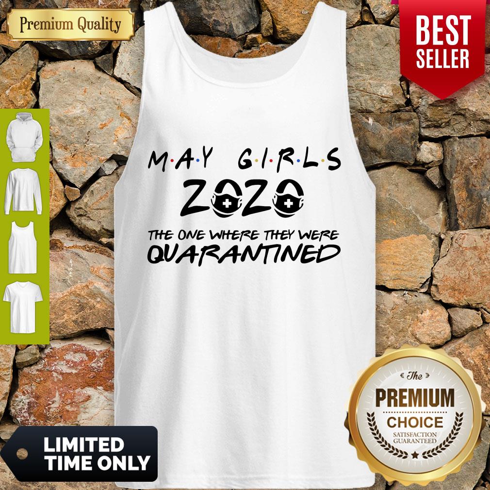Good May Girls 2020 Toilet Paper Quarantined Shirt