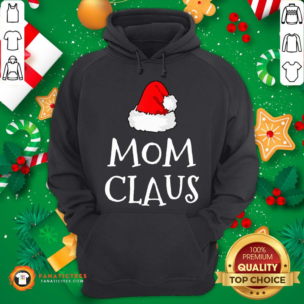 Good Mom Claus Christmas Hat Shirt