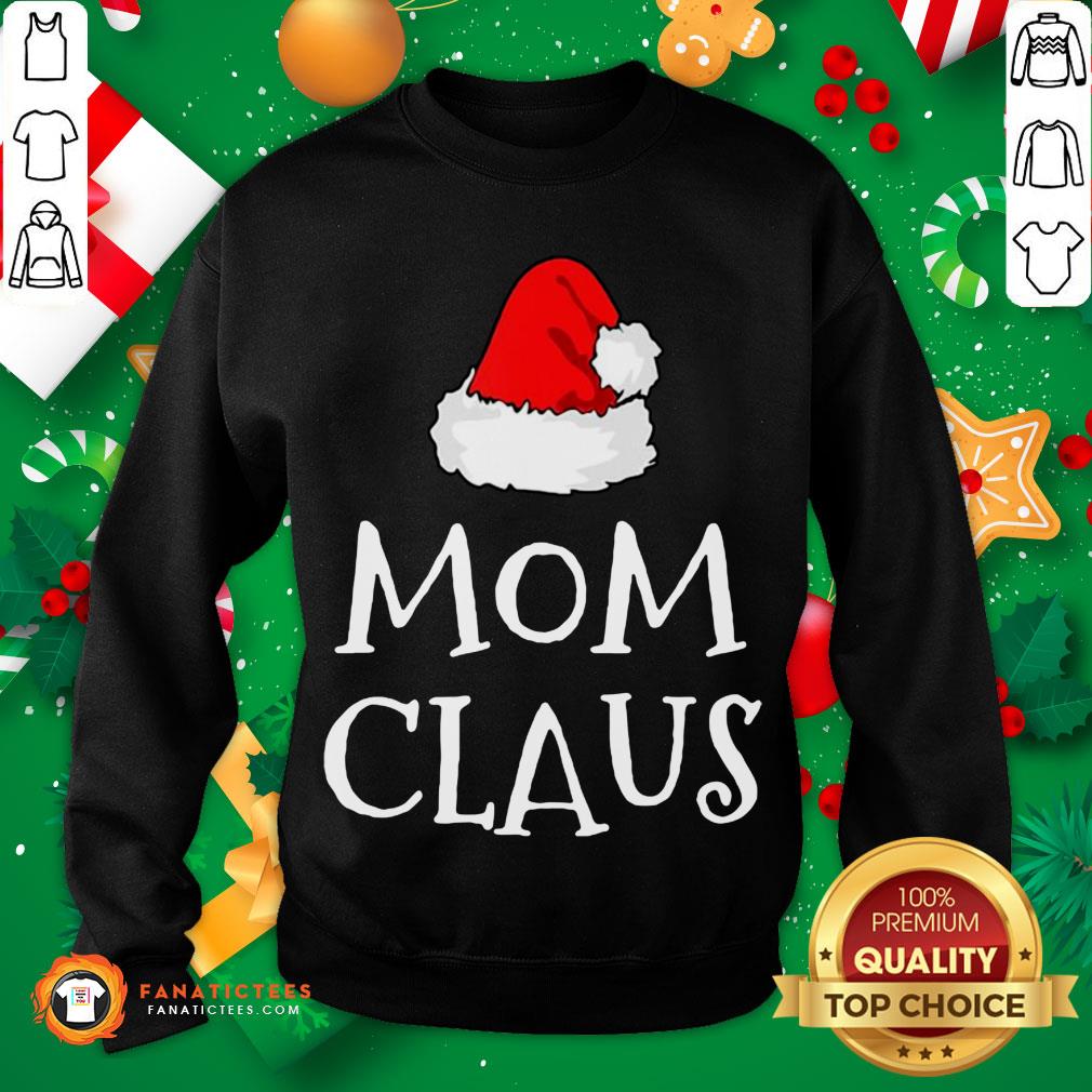 Good Mom Claus Christmas Hat Shirt