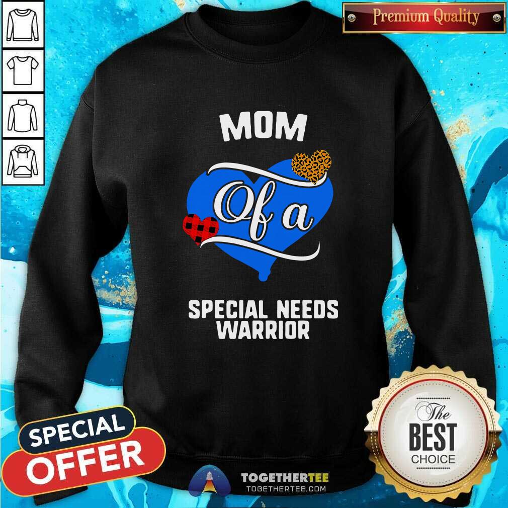 Good Mom Of A Special Needs Warrior Heart Shirt