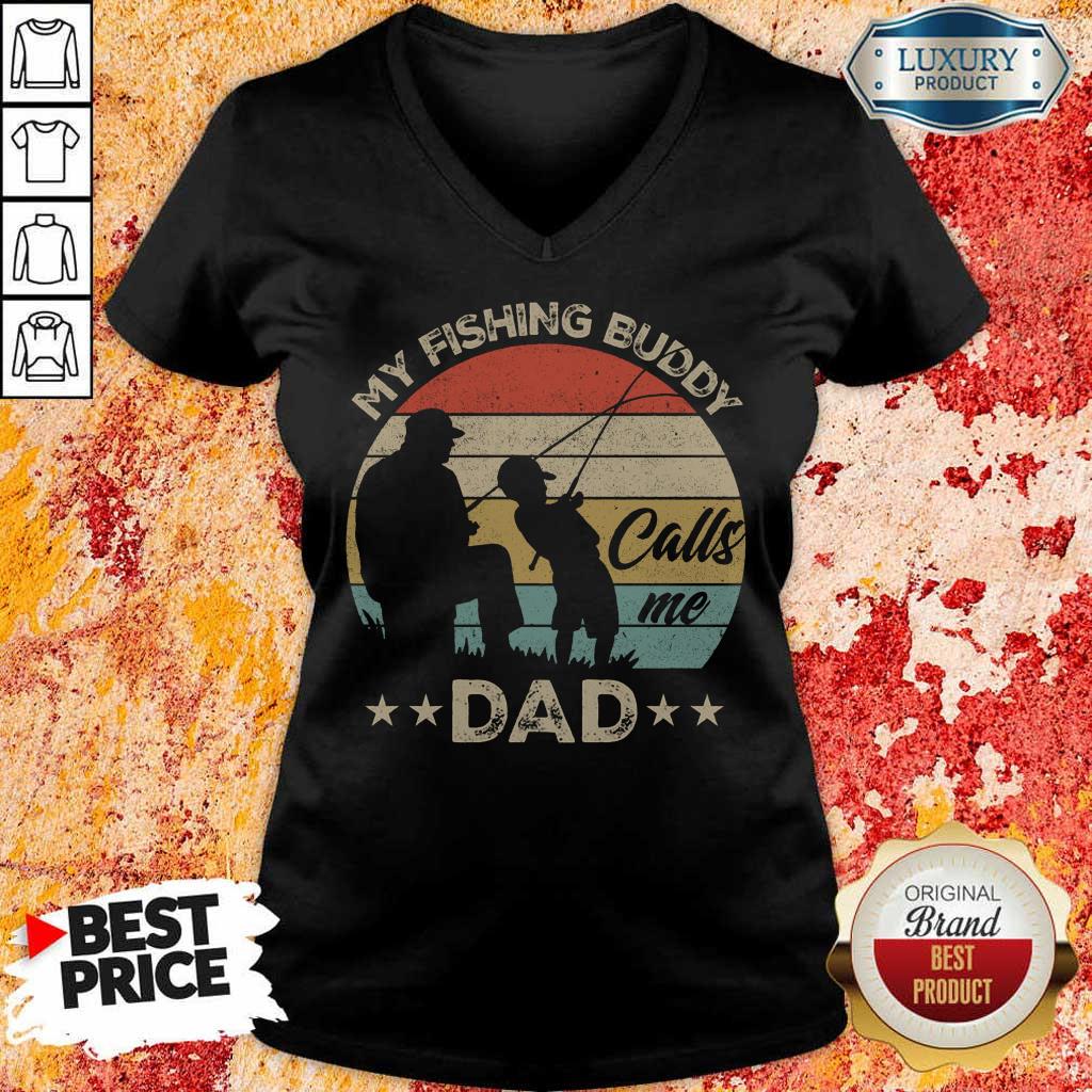 Good My Fishing Buddy Calls Me Dad Shirt