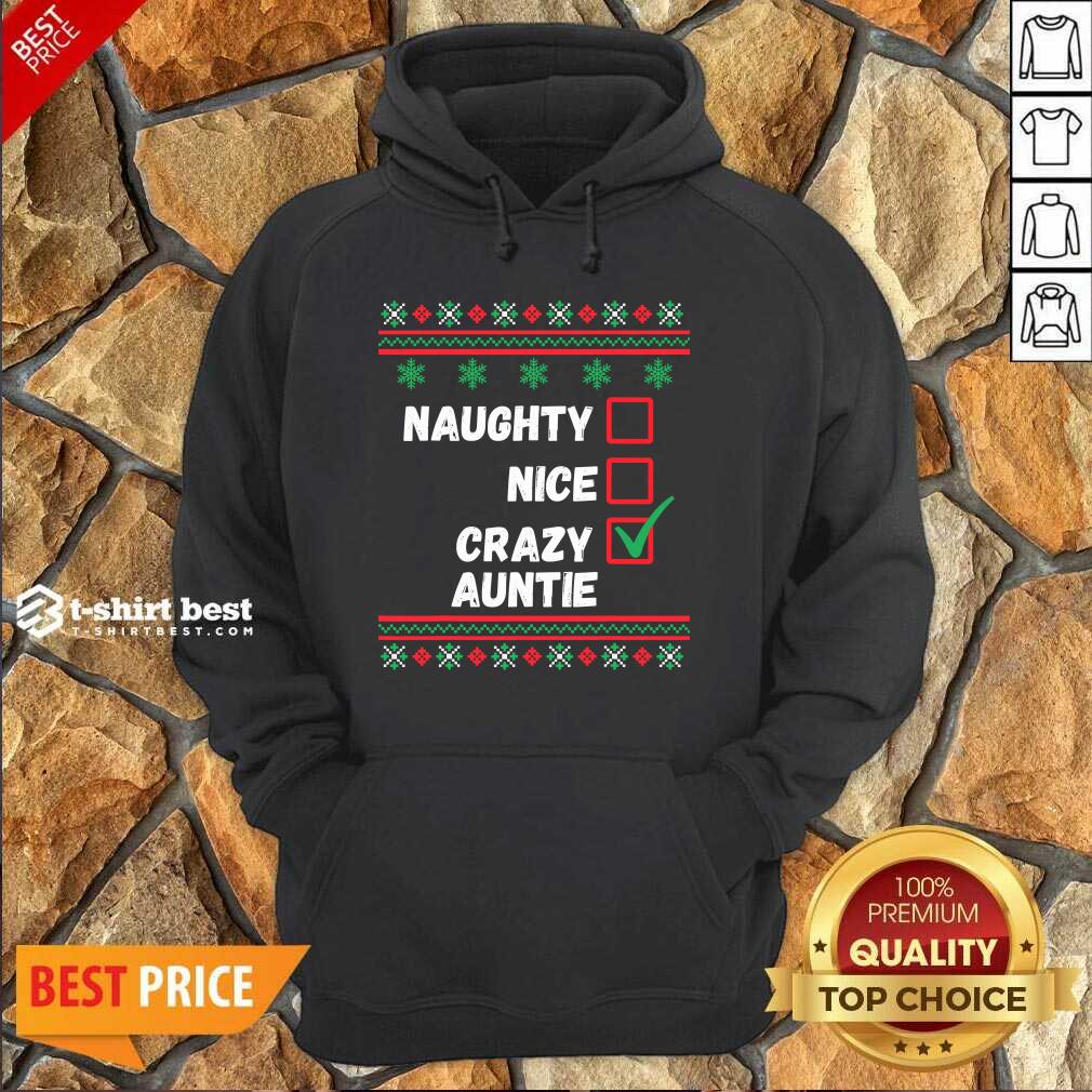 Good Naughty Nice Crazy Auntie 2020 Ugly Christmas Shirt