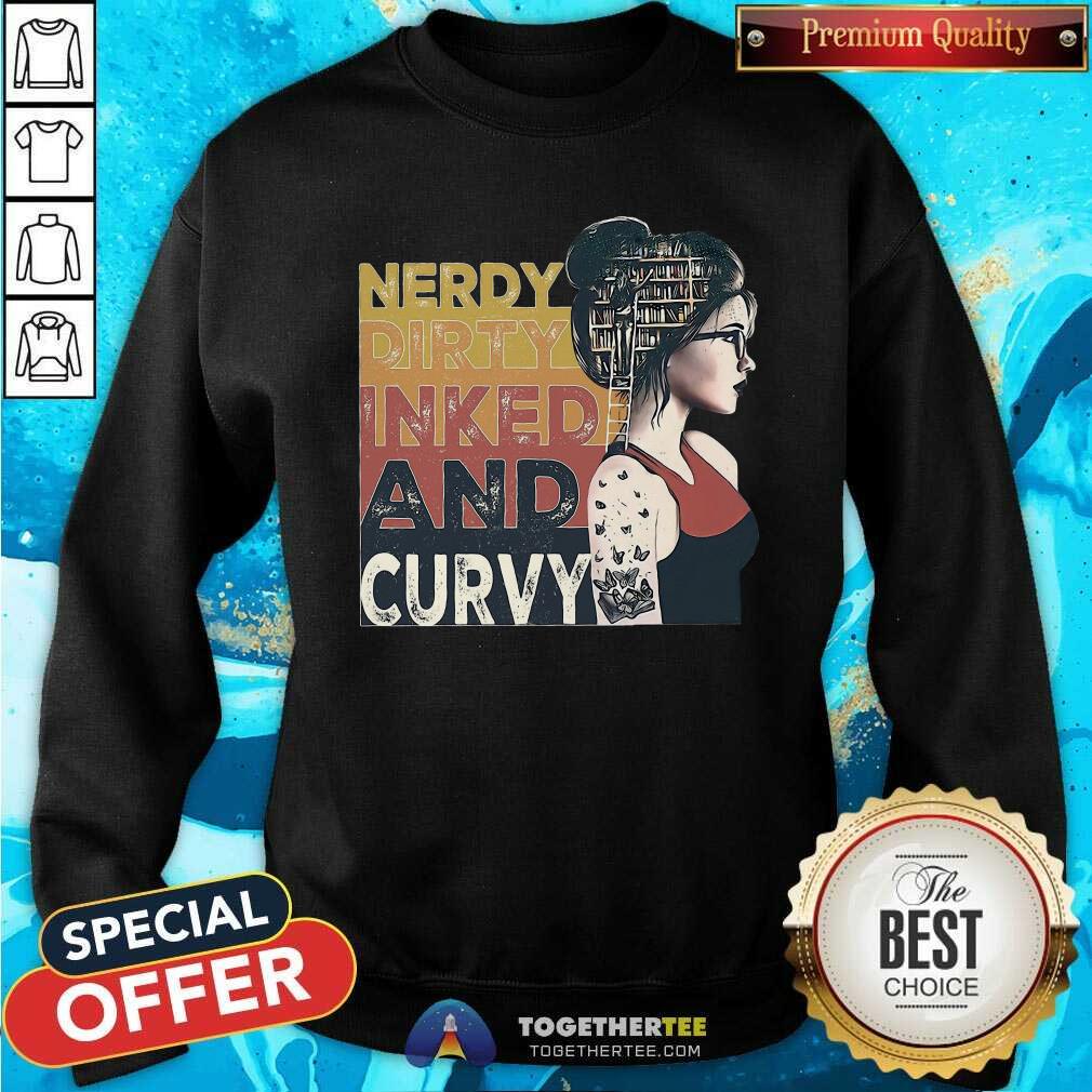 Good Nerdy Dirty Inked And Curvy Book Girl Vintage Shirt