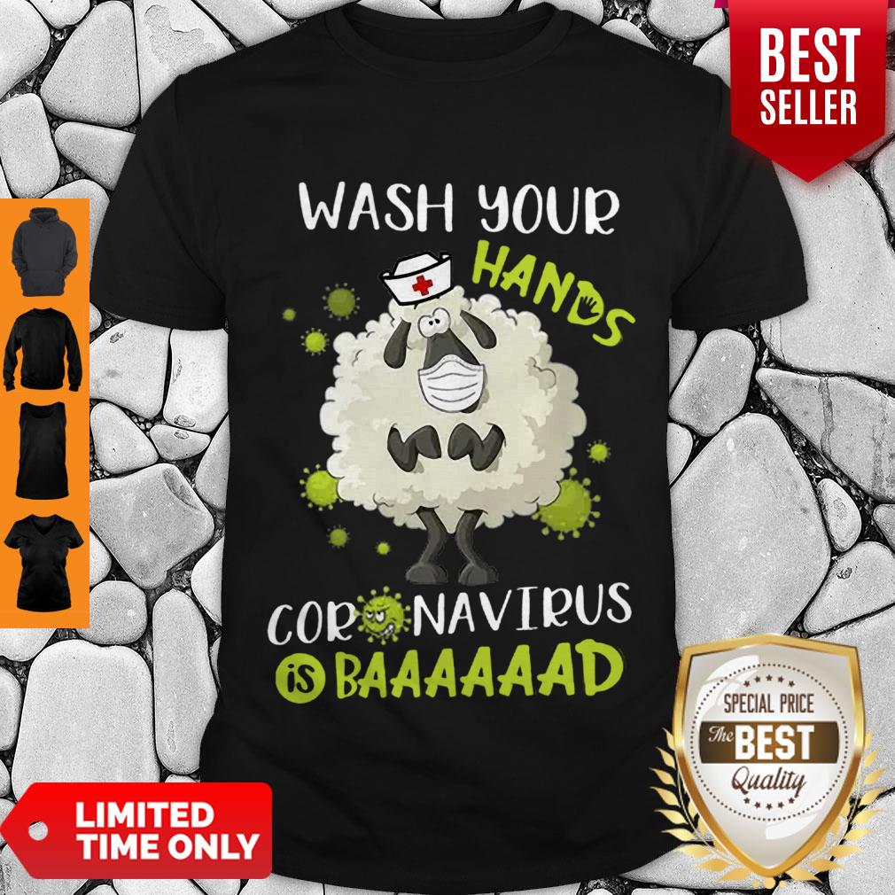 Good Nurse Sheep Wash Your Hands Coronavirus Is Baaaad Shirt