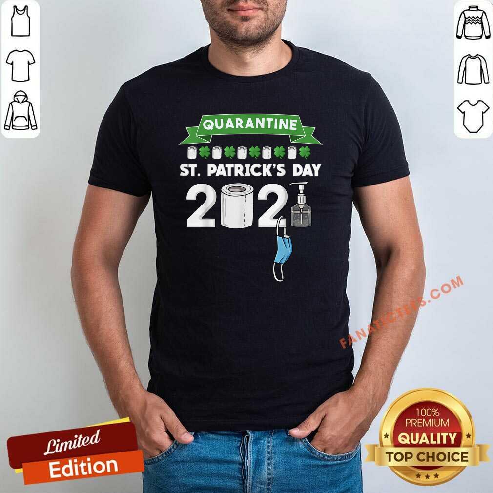 Good Quarantine St Patricks Day 2021 Shirt