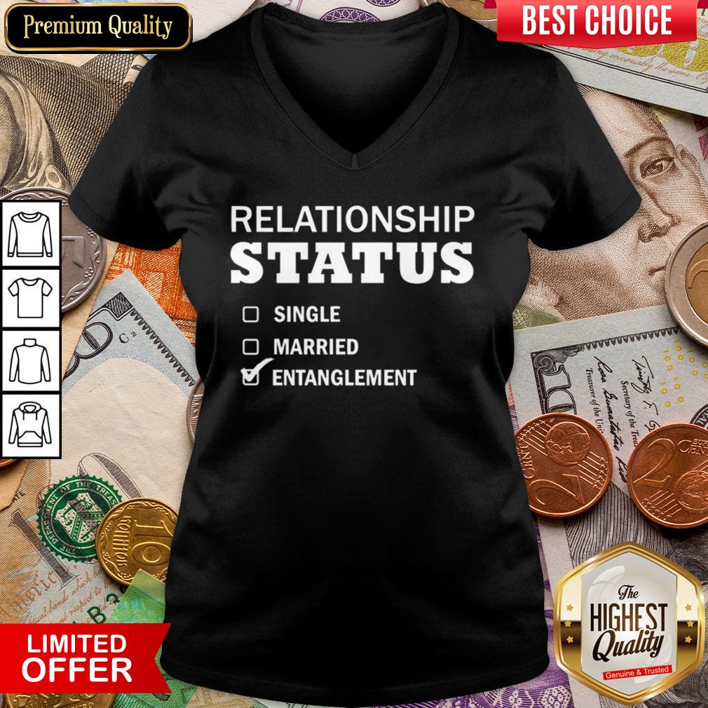 Good Relationship Status Single Married Entanglement Shirt
