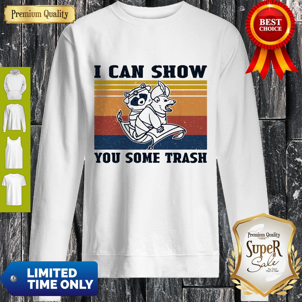 Good Show You Some Trash Raccoon Retro Shirt