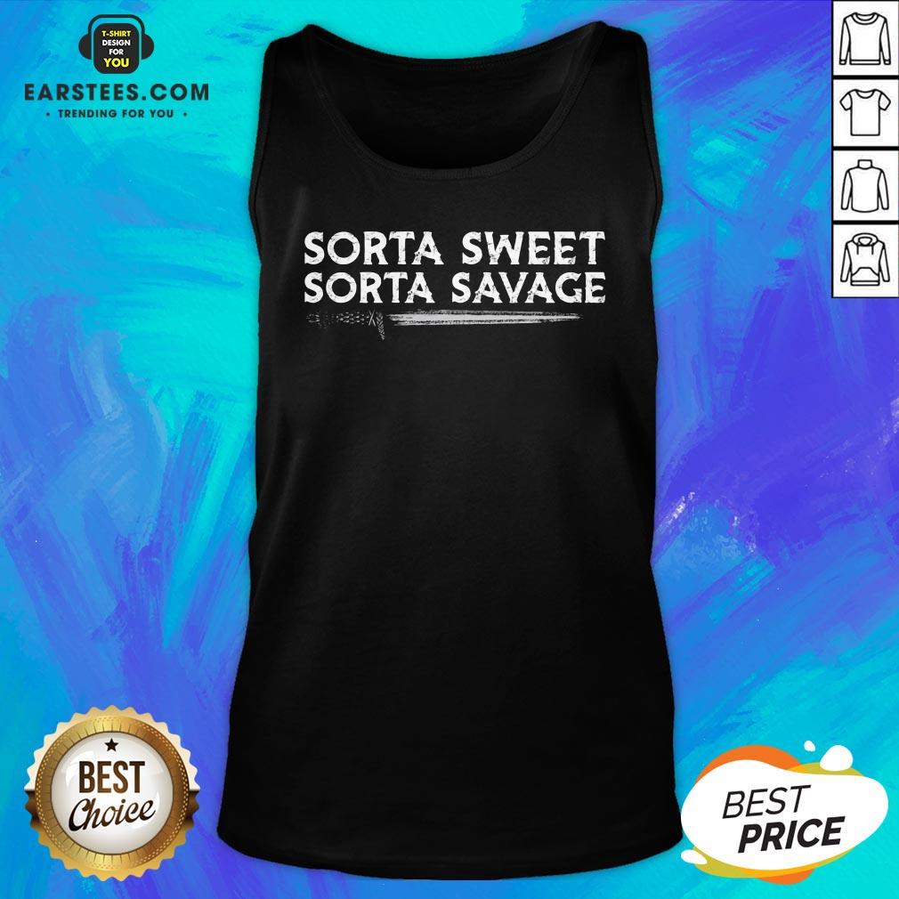 Good Sorta Sweet Sorta Savage Sword Shirt