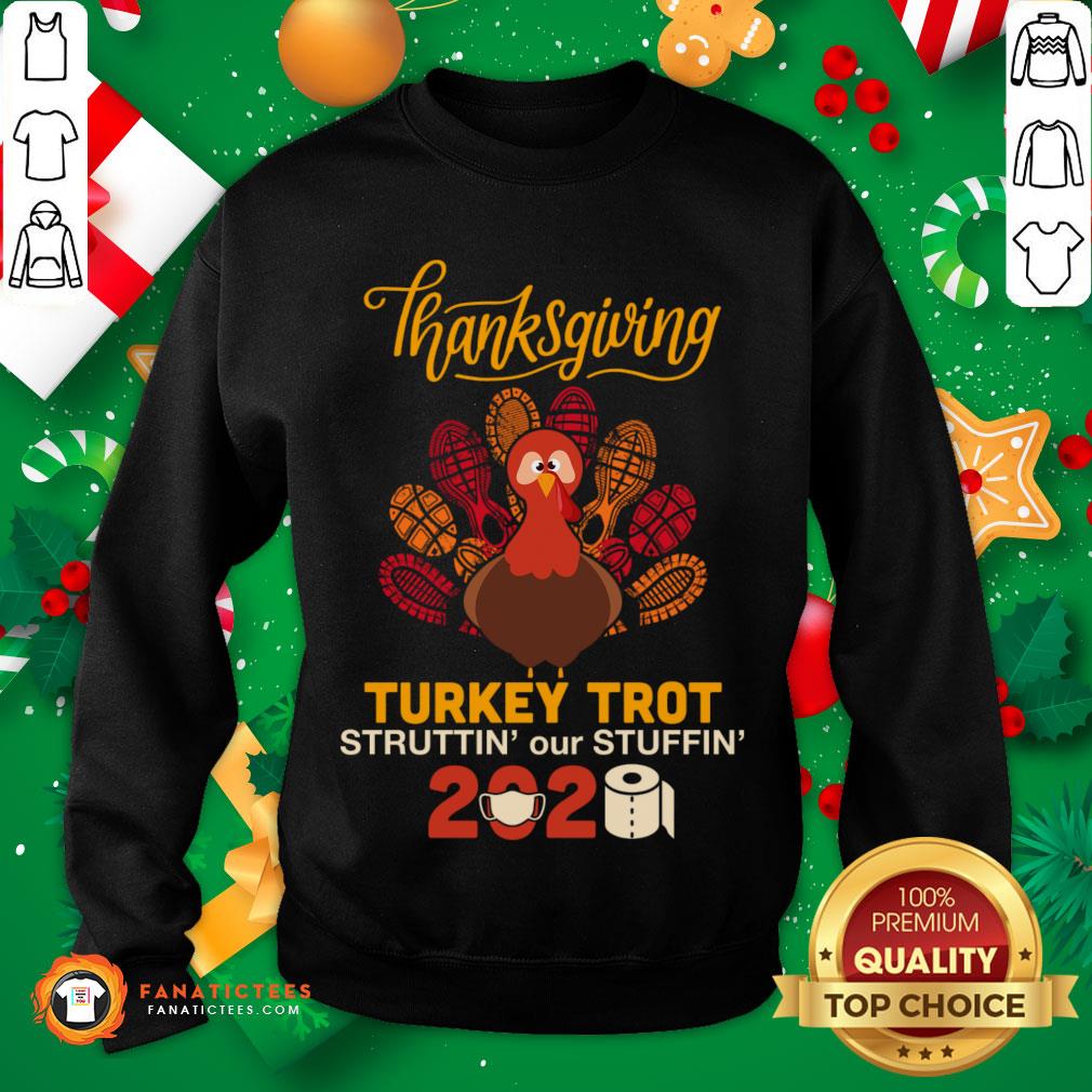 good-thanksgiving-turkey-trot-struttin-our-stuffin-2020-vintage-essential-sweatshirt.jpg