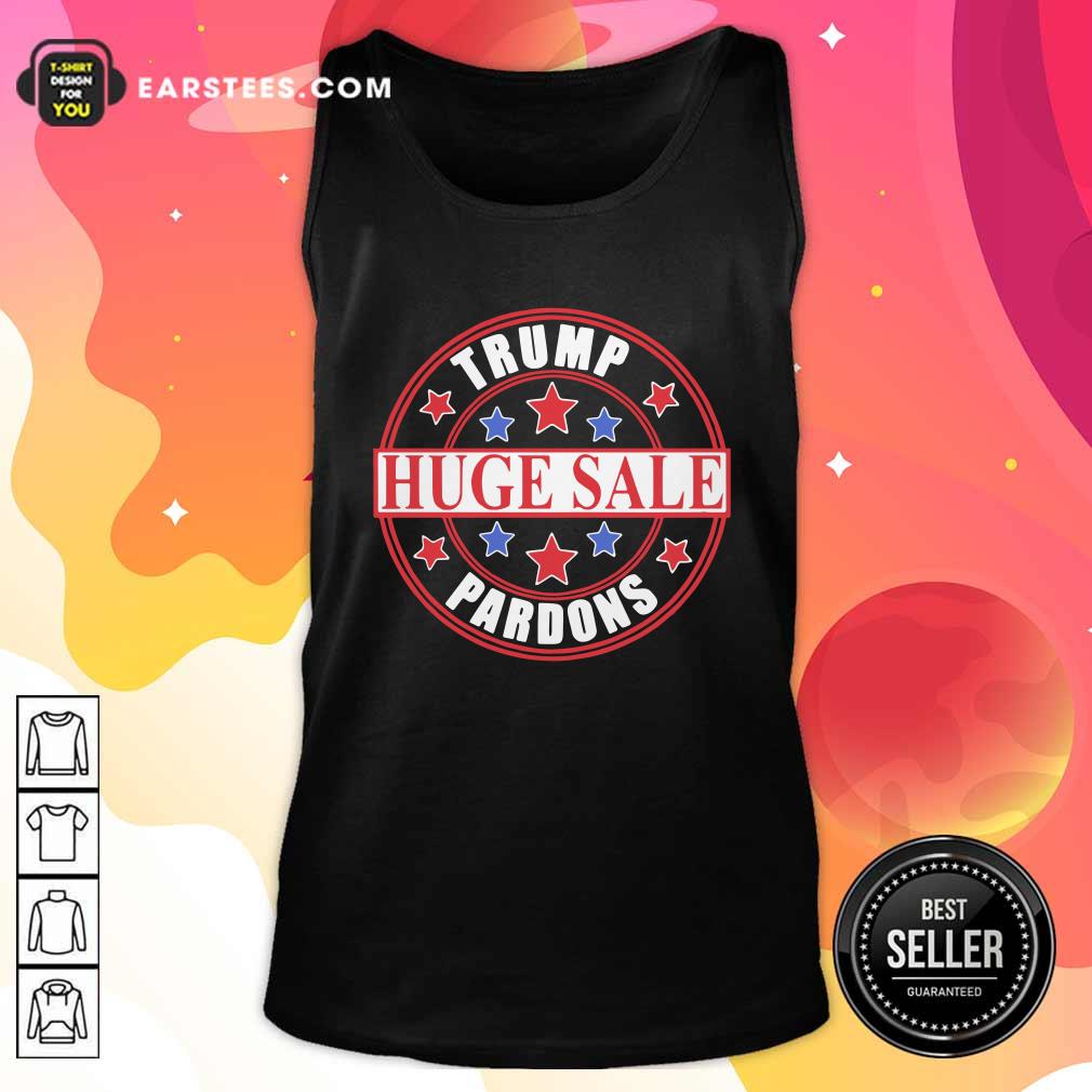 Good Trump Pardons Discount Huge Sale Stars T-Shirt