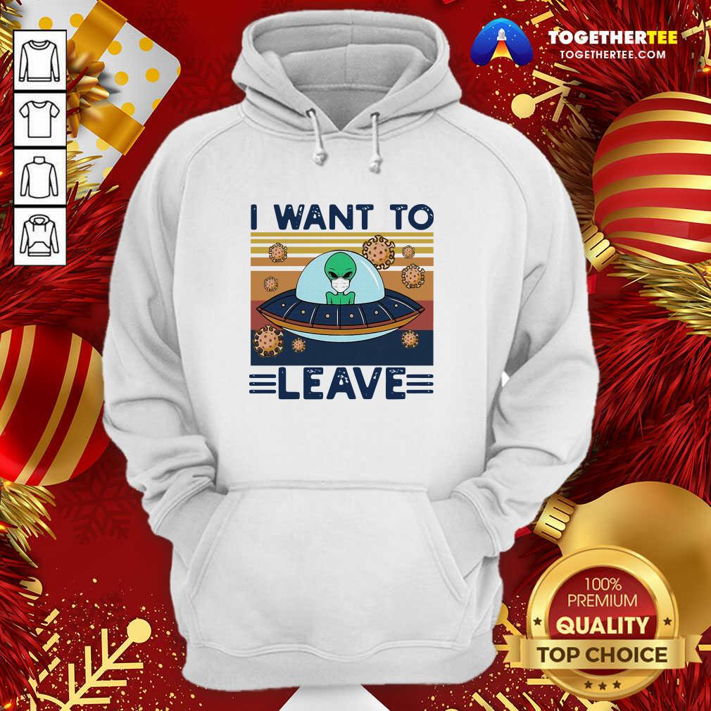 Good UFO Alien Face Mask I Want To Leave Vintage Retro Shirt