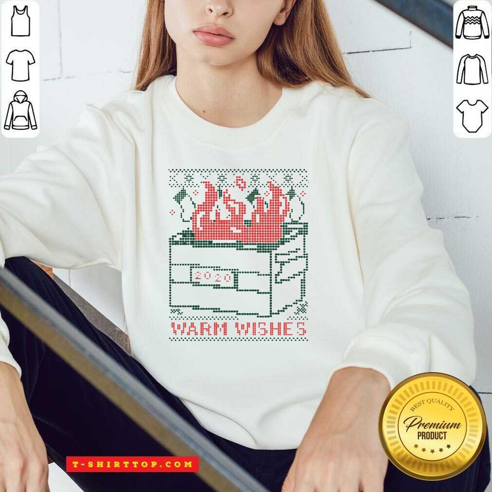 Good Warm Wishes Dumpster Fire Shirt