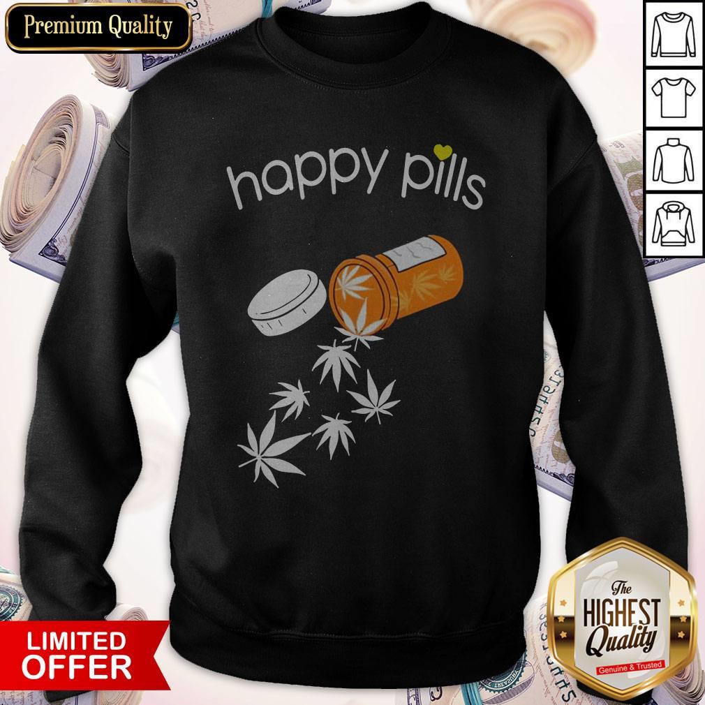 Good Weed Happy Pills Shirt