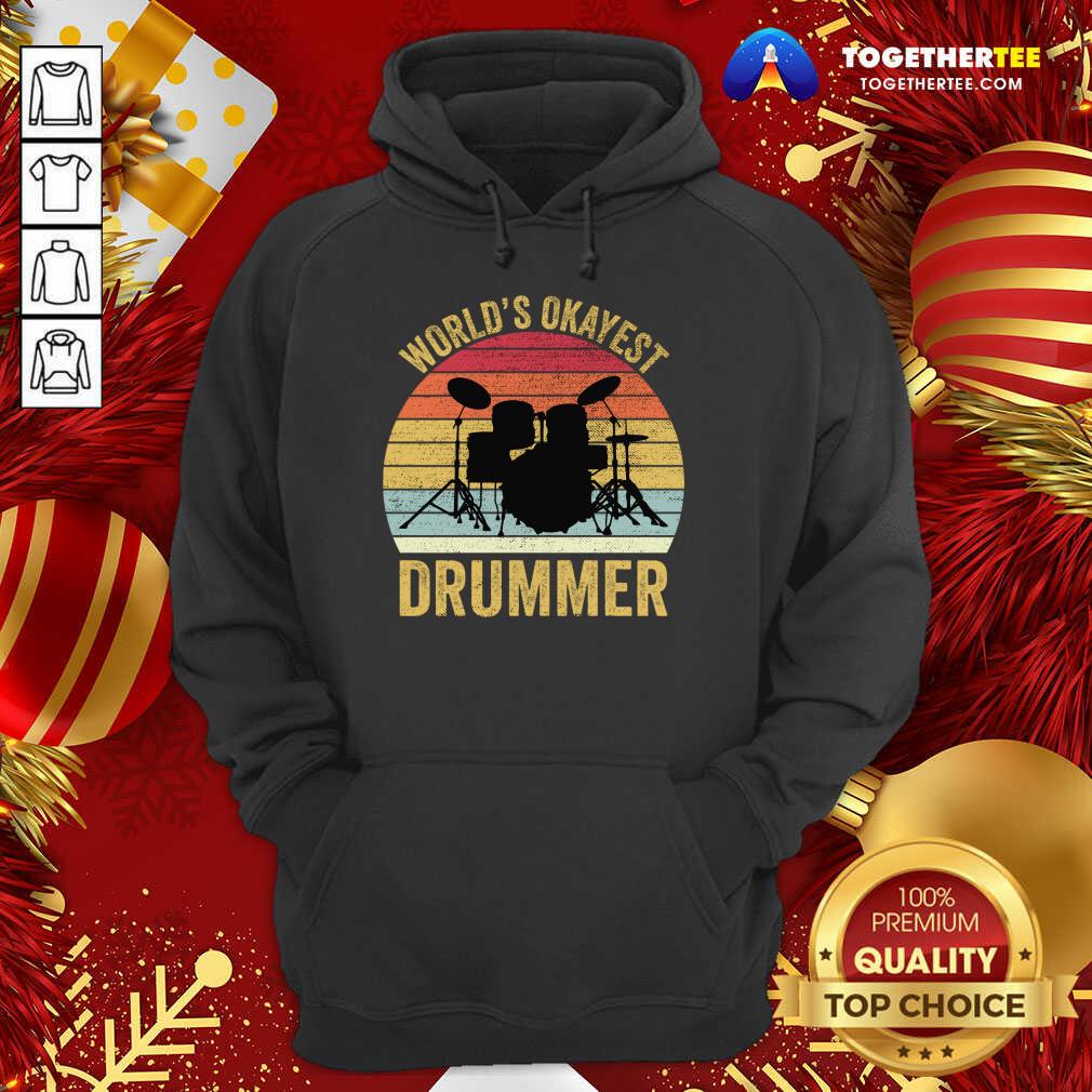 Good World's Okayest Drummer Retro Vintage T-Shirt
