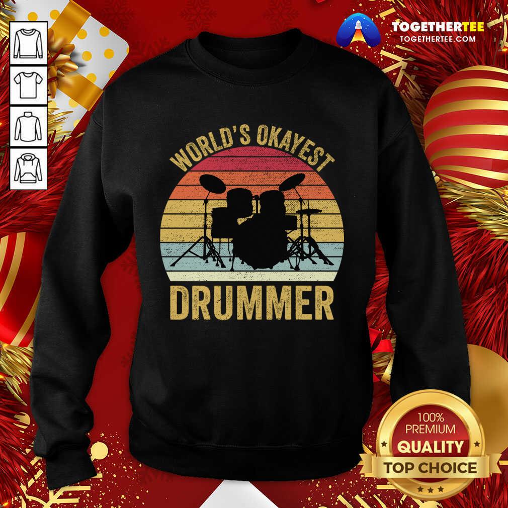 Good World's Okayest Drummer Retro Vintage T-Shirt