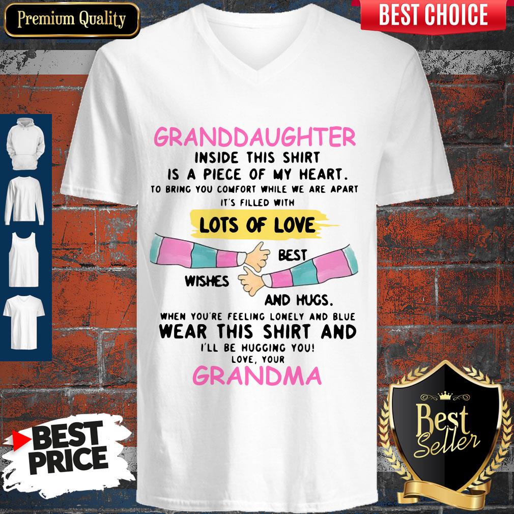 granddaughter-inside-this-shirt-is-a-piece-of-my-heart-lots-of-love-grandma-v-neck.jpg
