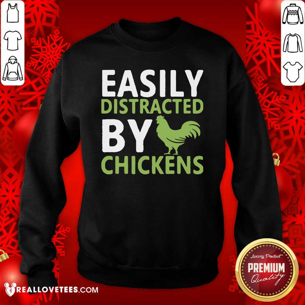 Grateful Easily Distracted By Chickens Shirt