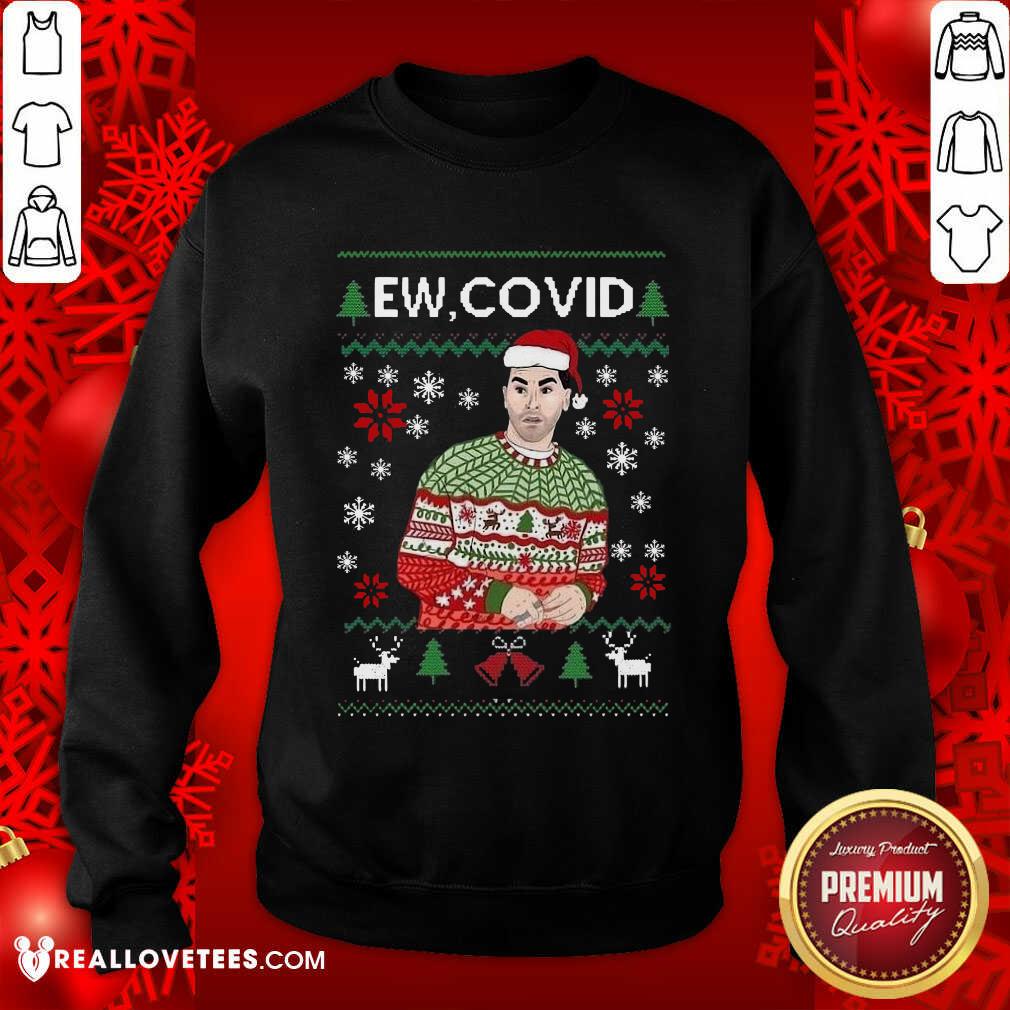 Great David Rose Ew Covid Ugly Christmas Shirt