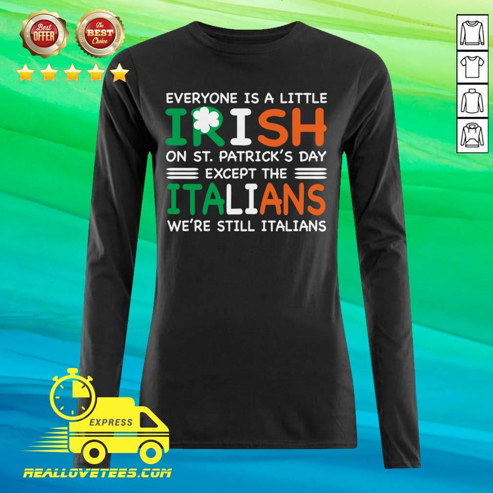 great-everyone-is-a-little-irish-on-st-patricks-day-except-the-italians-were-still-long-sleeved.jpg