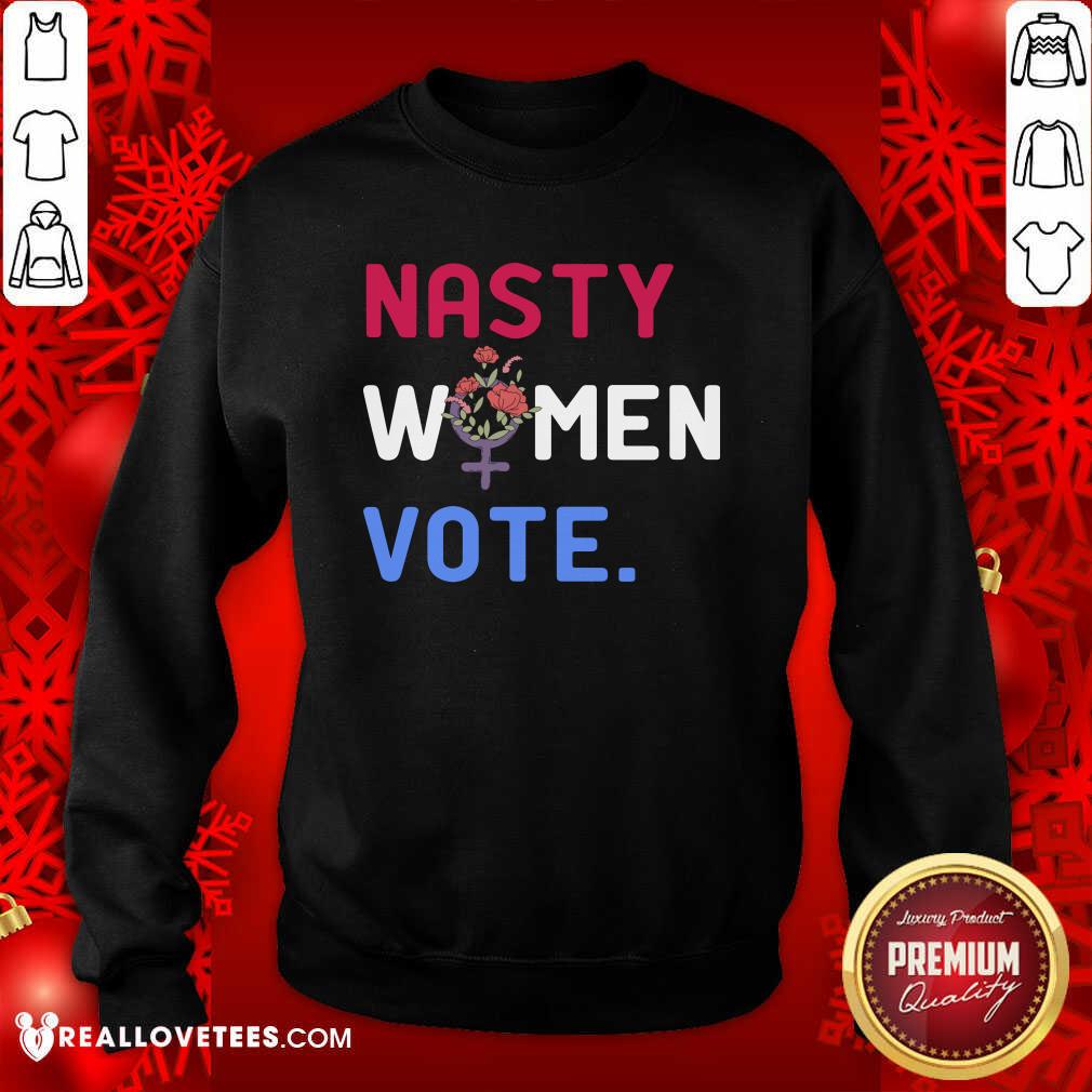Great Nasty Women Vote 2020 Woman Election Day Flower Shirt