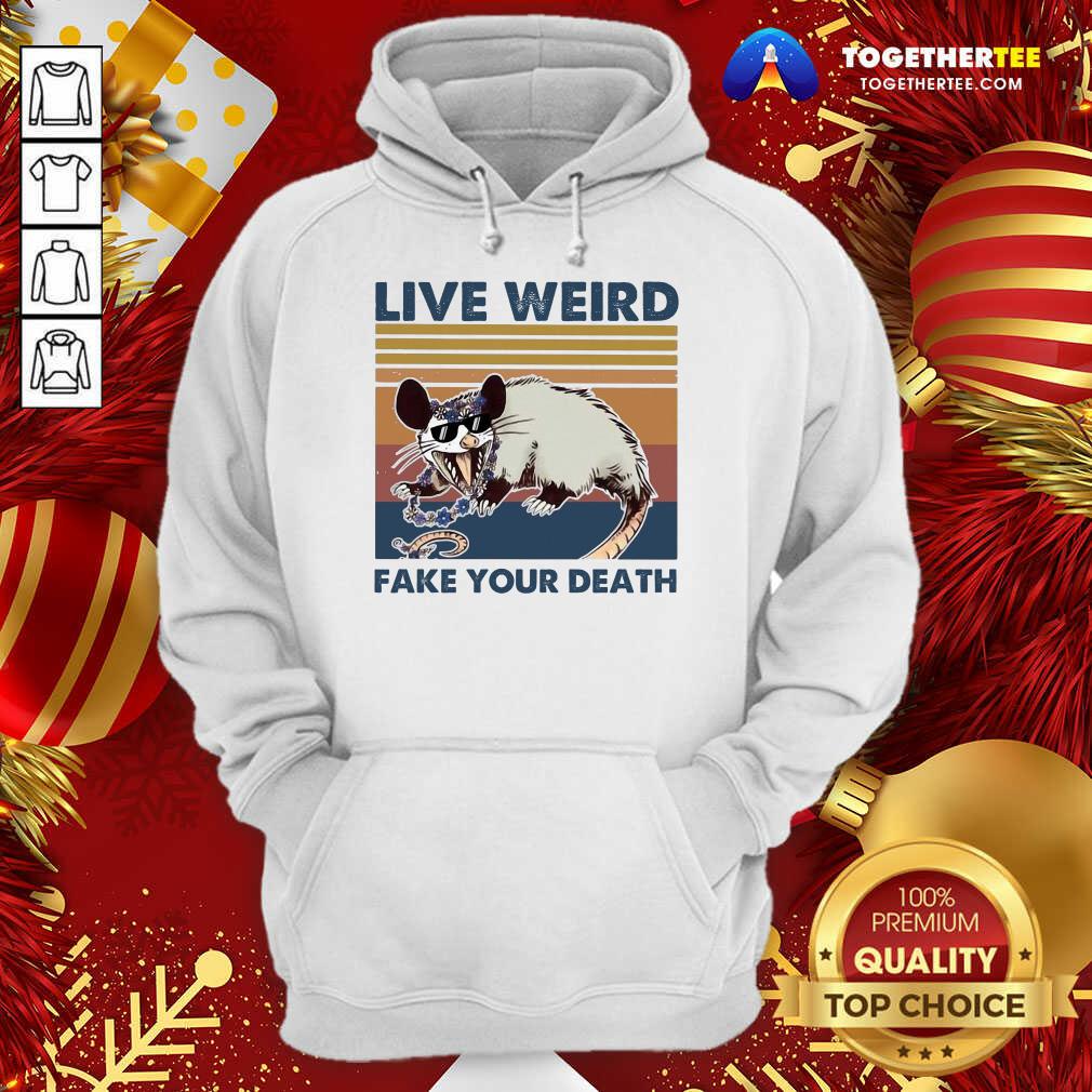 Great Opossum Live Weird Fake Your Death Shirt
