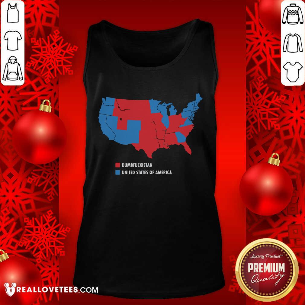 Great Usa And Dumbfuckistan Democrats 2020 Election Map Shirt