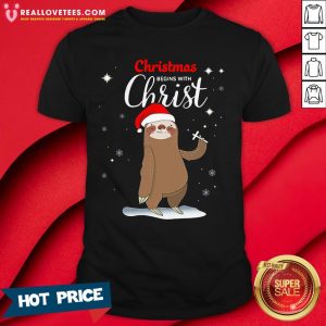 Super Sloth Christmas Begins With Christ Shirt