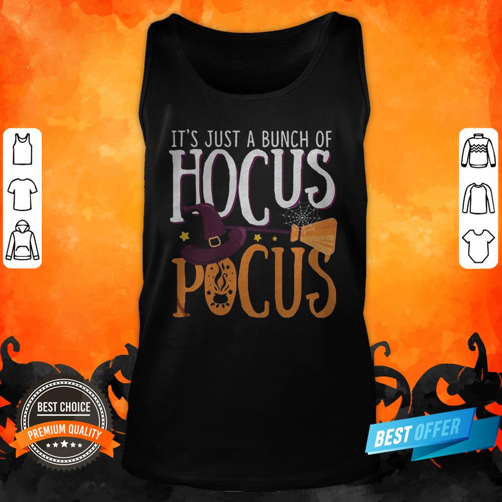 Halloween It’s Just A Bunch Of Hocus Pocus Witch Shirt