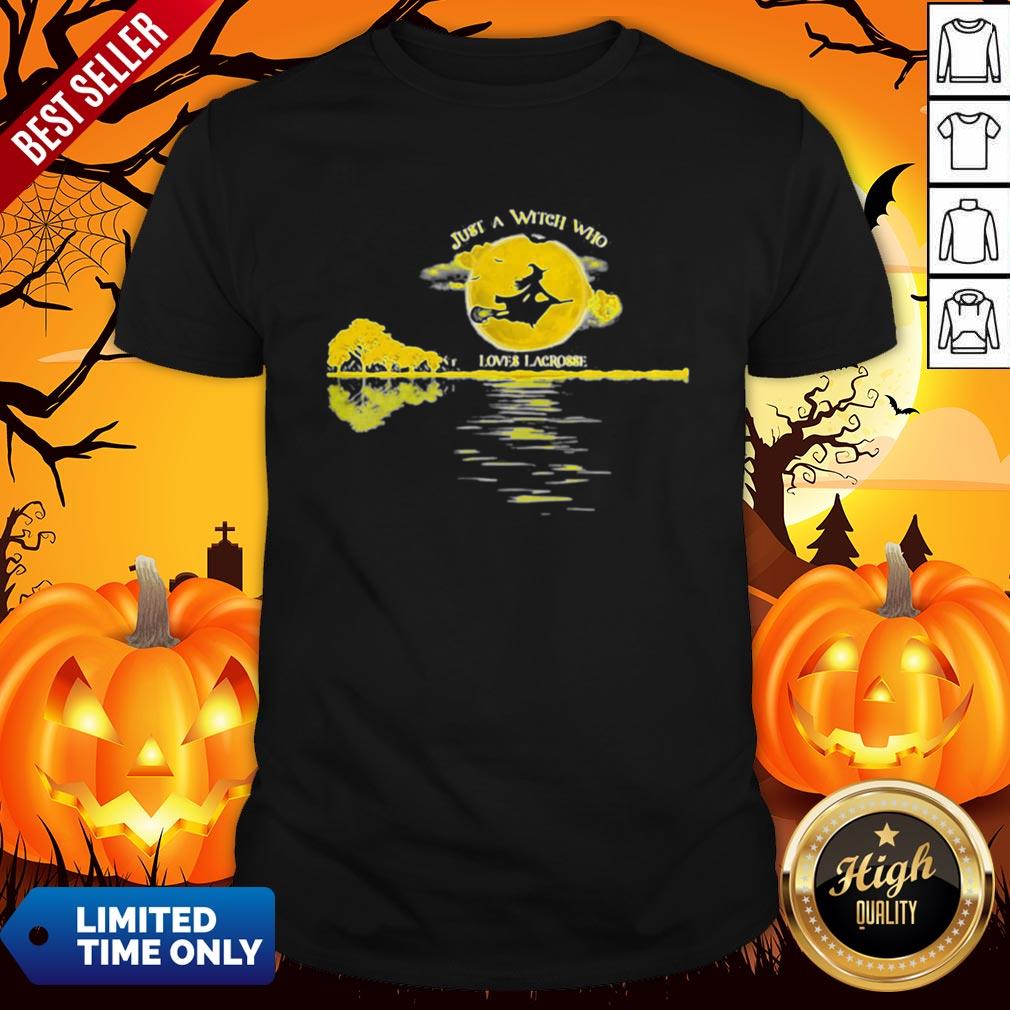 Halloween Just A Witch Who Loves Lacrosse Moon Shirt