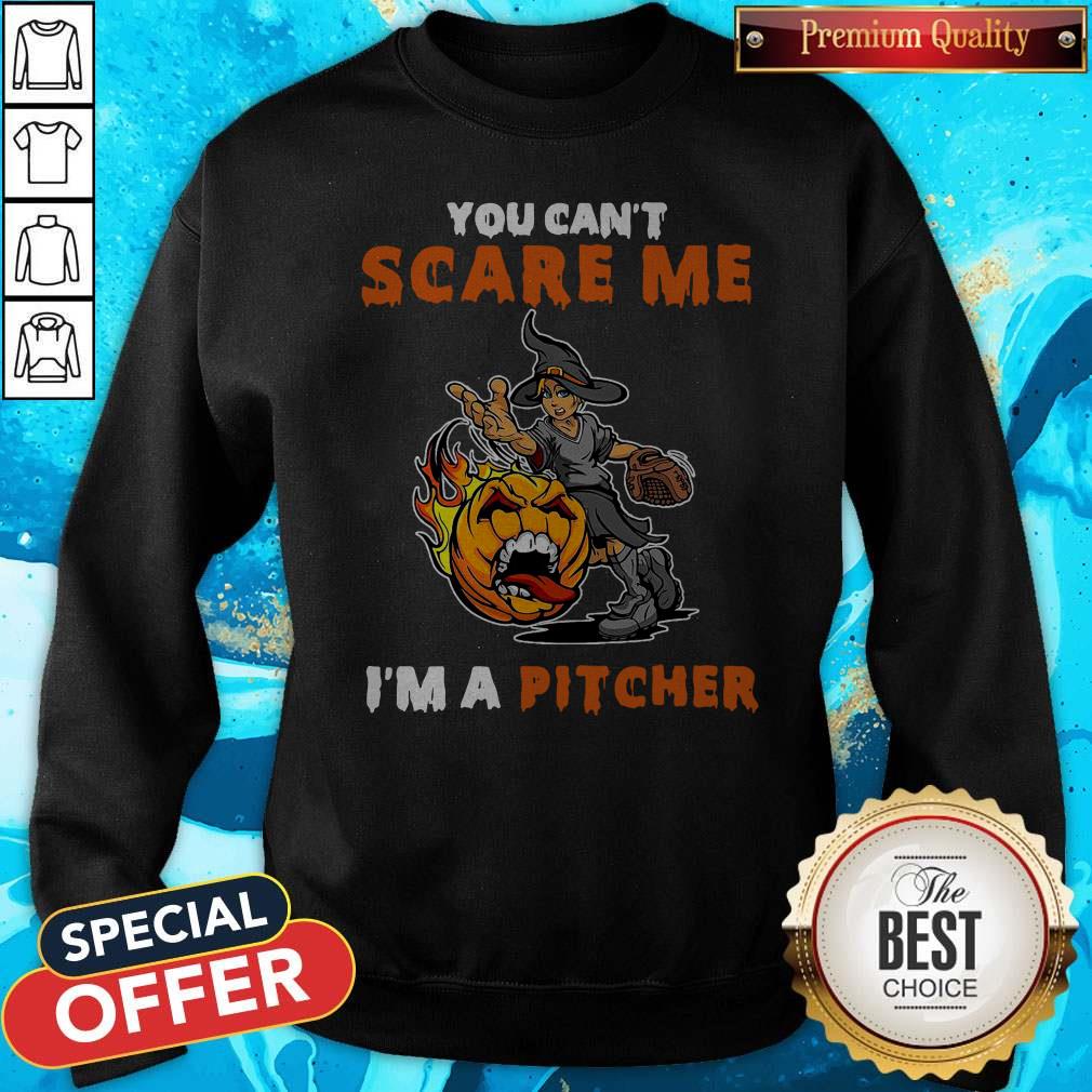 Halloween You Can't Scare Me I'm A Pitcher Shirt