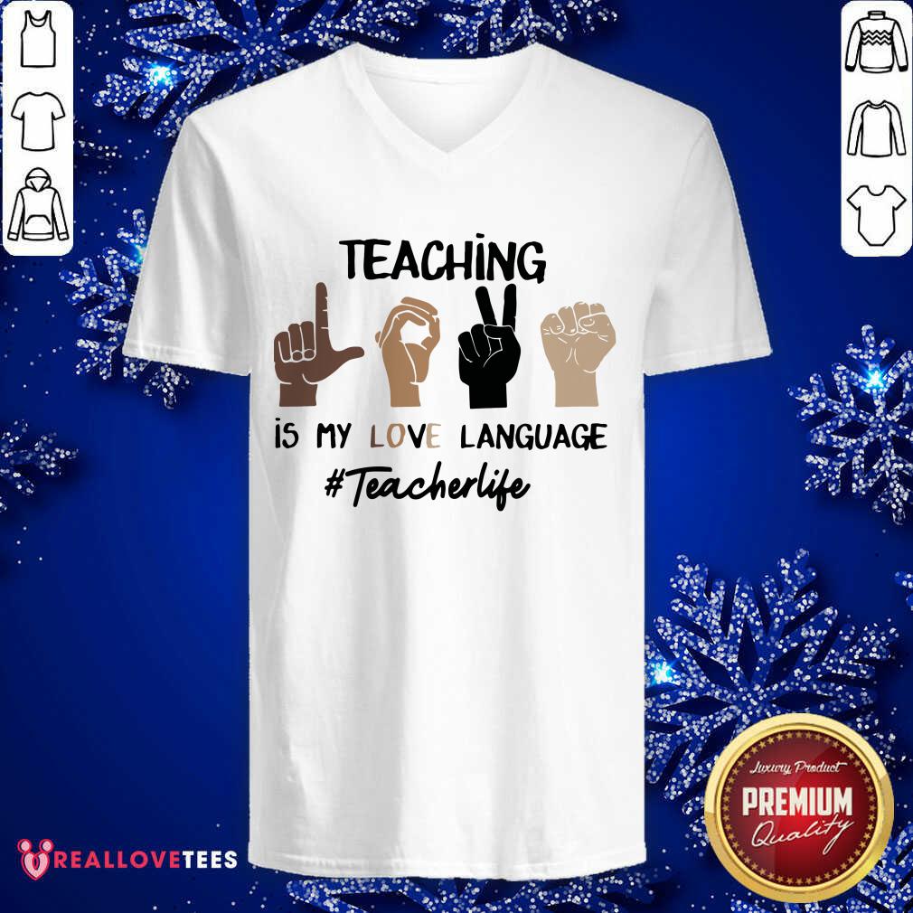 Hand Teaching Is My Love Language Teacher Life Shirt