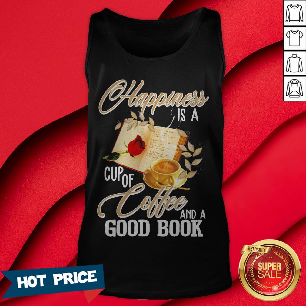happiness-is-a-cup-of-coffee-and-a-good-book-tank-top.jpg