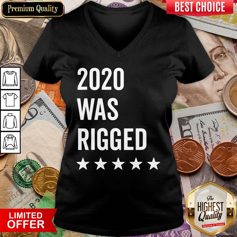 Happy 2020 Was Rigged Quote Stars Election Shirt