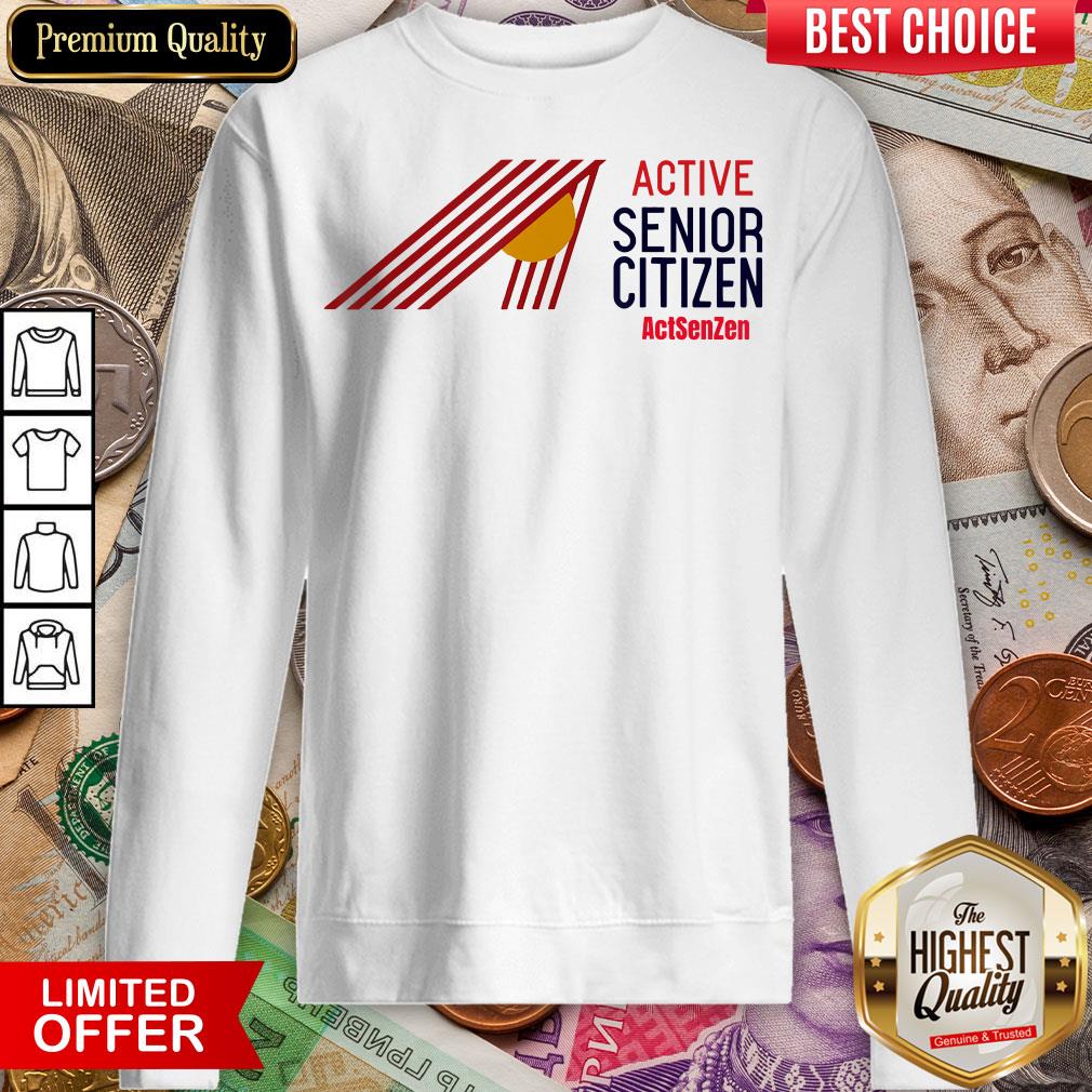Happy ActSenZen Active Senior Citizen Active Grandparents Shirt