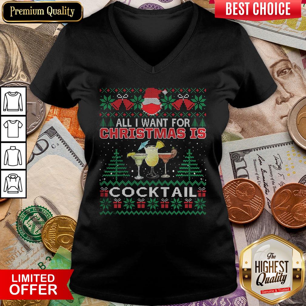 Happy All I Want For Christmas Is Cocktail Ugly Shirt