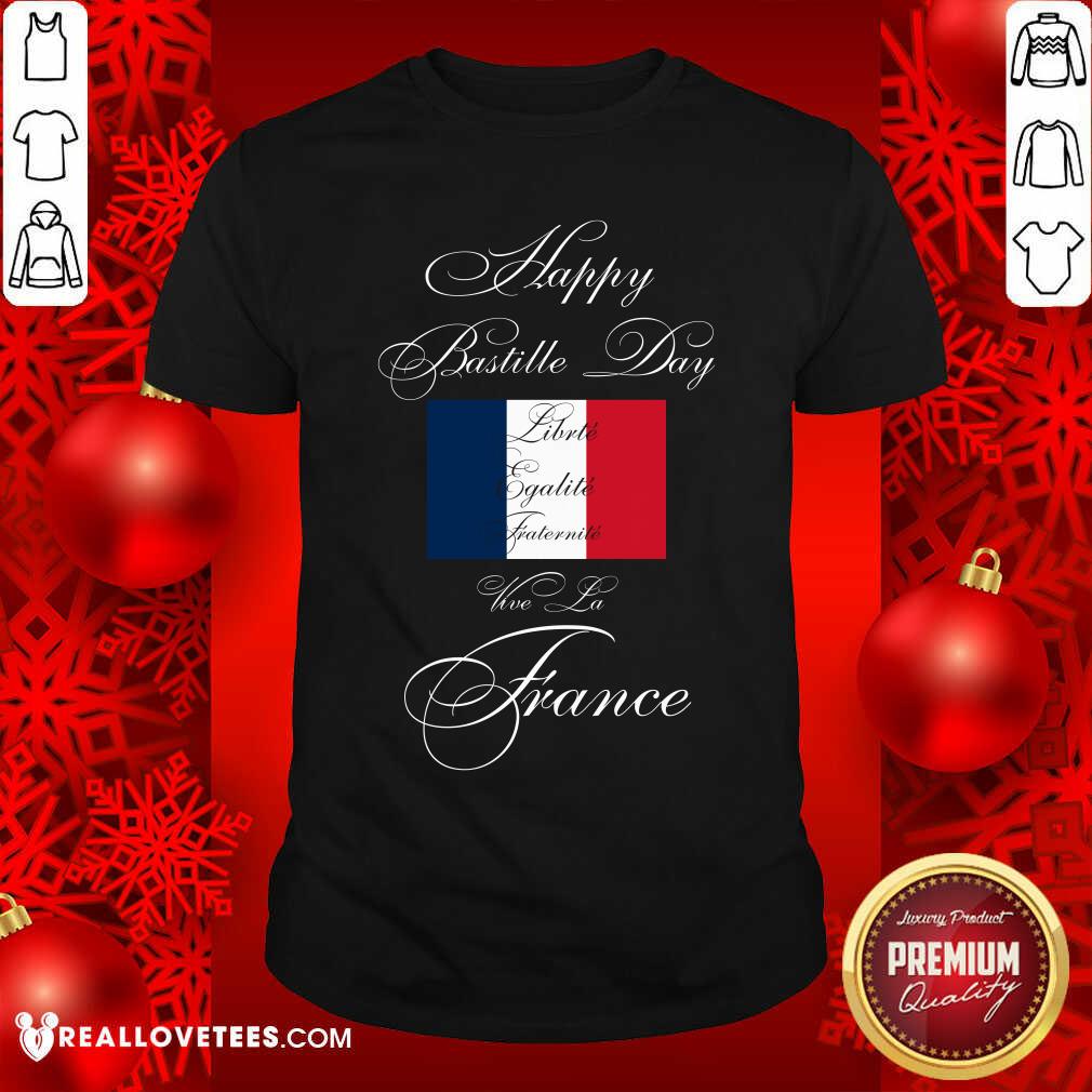 Happy Bastille Day France Shirt
